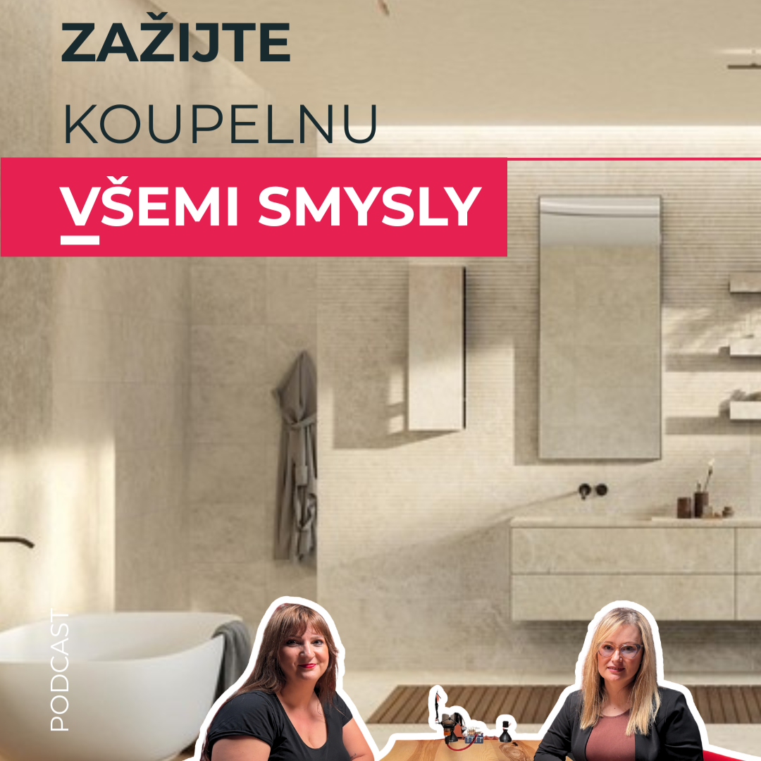Zažijte koupelnu všemi smysly – Podcast thumbnail