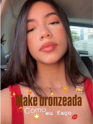 A make mais pedida: sun-kissed glow ✨🧡 #foryoupage #viral #foryour #makeup 