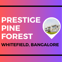 Prestige Pine Forest Whitefield thumbnail