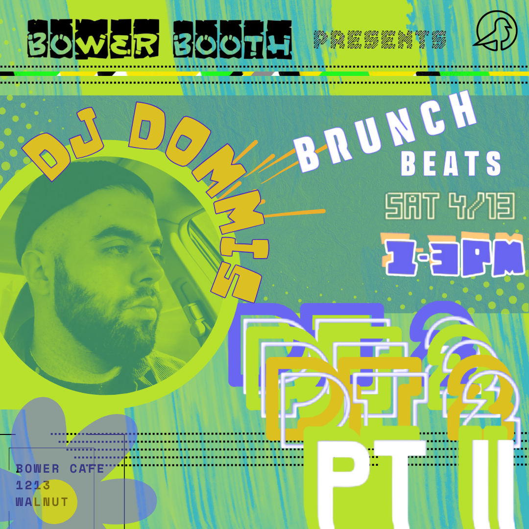 BRUNCH BEATS << DJ DOMMIS Live @ Bower Booth 4.13.24 2/-MIX thumbnail