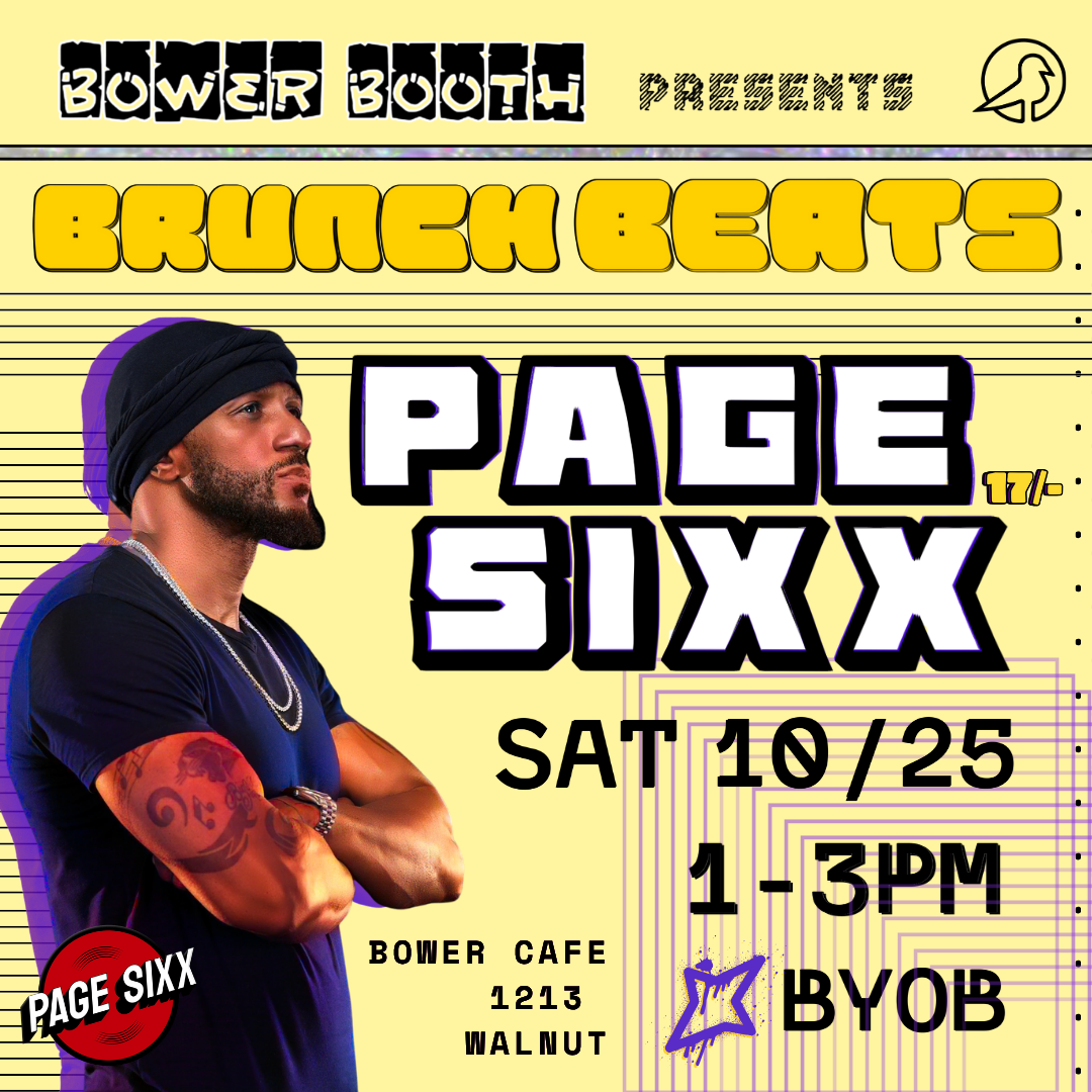 BRUNCH BEATS << PAGE SIXX Live @ Bower Booth 10.25.25    17/-MIX thumbnail
