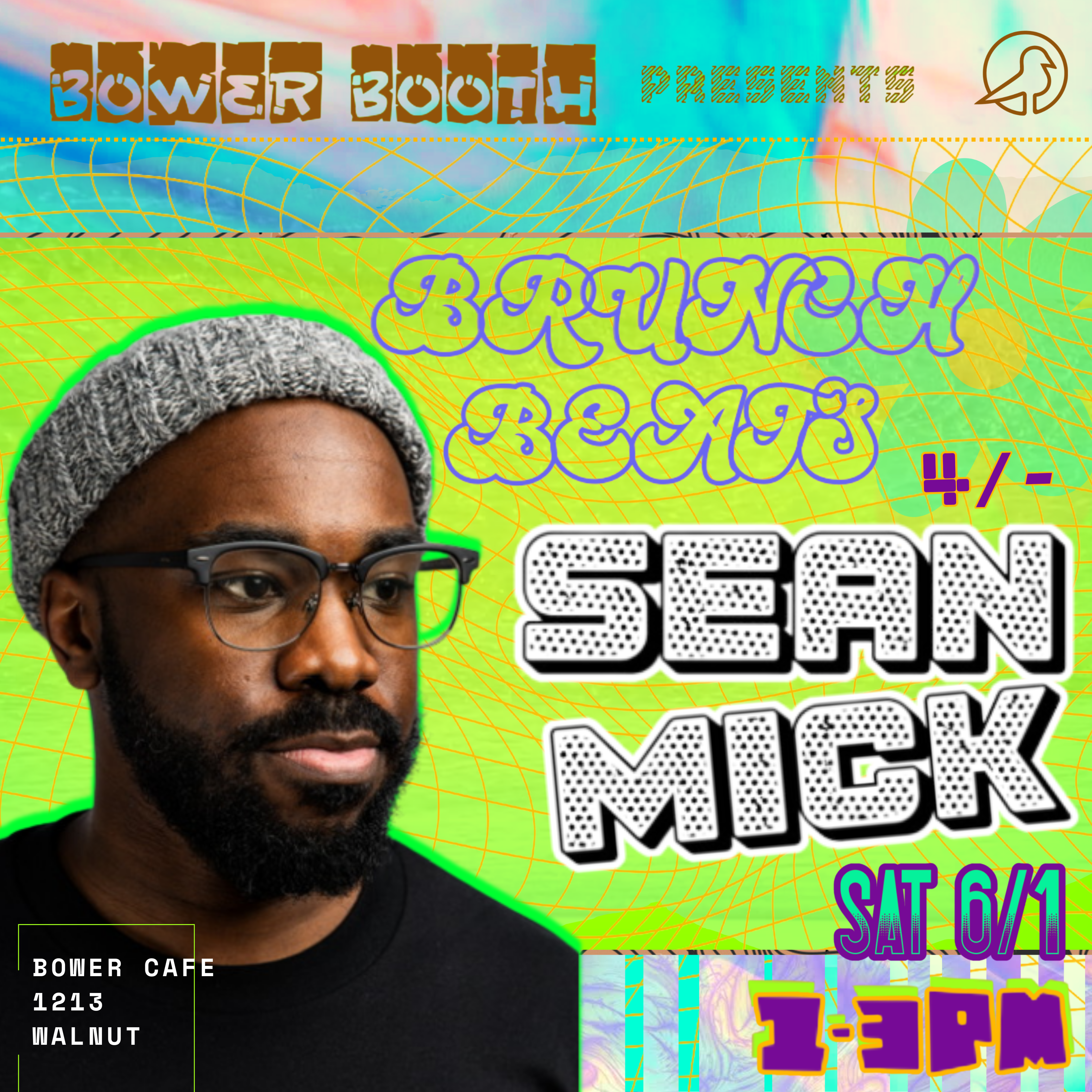 BRUNCH BEATS << SEAN MICK Live @ Bower Booth 6.01.24 4/-MIX thumbnail