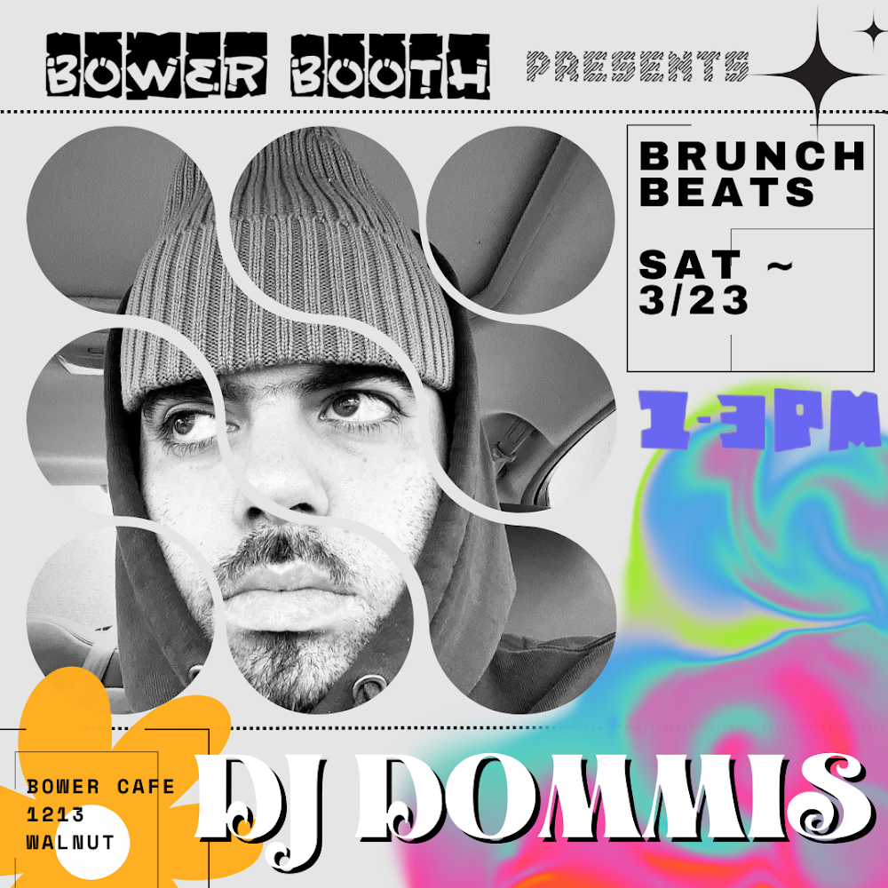 BRUNCH BEATS << DJ DOMMIS Live @ Bower Booth 3.23.24 1/-MIX thumbnail
