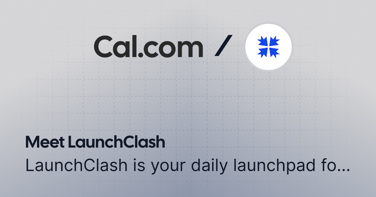 LaunchClash | Cal.com thumbnail