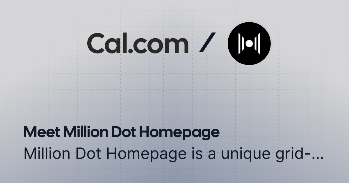 Million Dot Homepage | Cal.com thumbnail