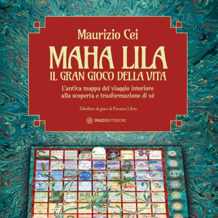 Novità 🌟 MAHA LILA - IL GRAN GIOCO DELLA VITA di Maurizio Cei thumbnail