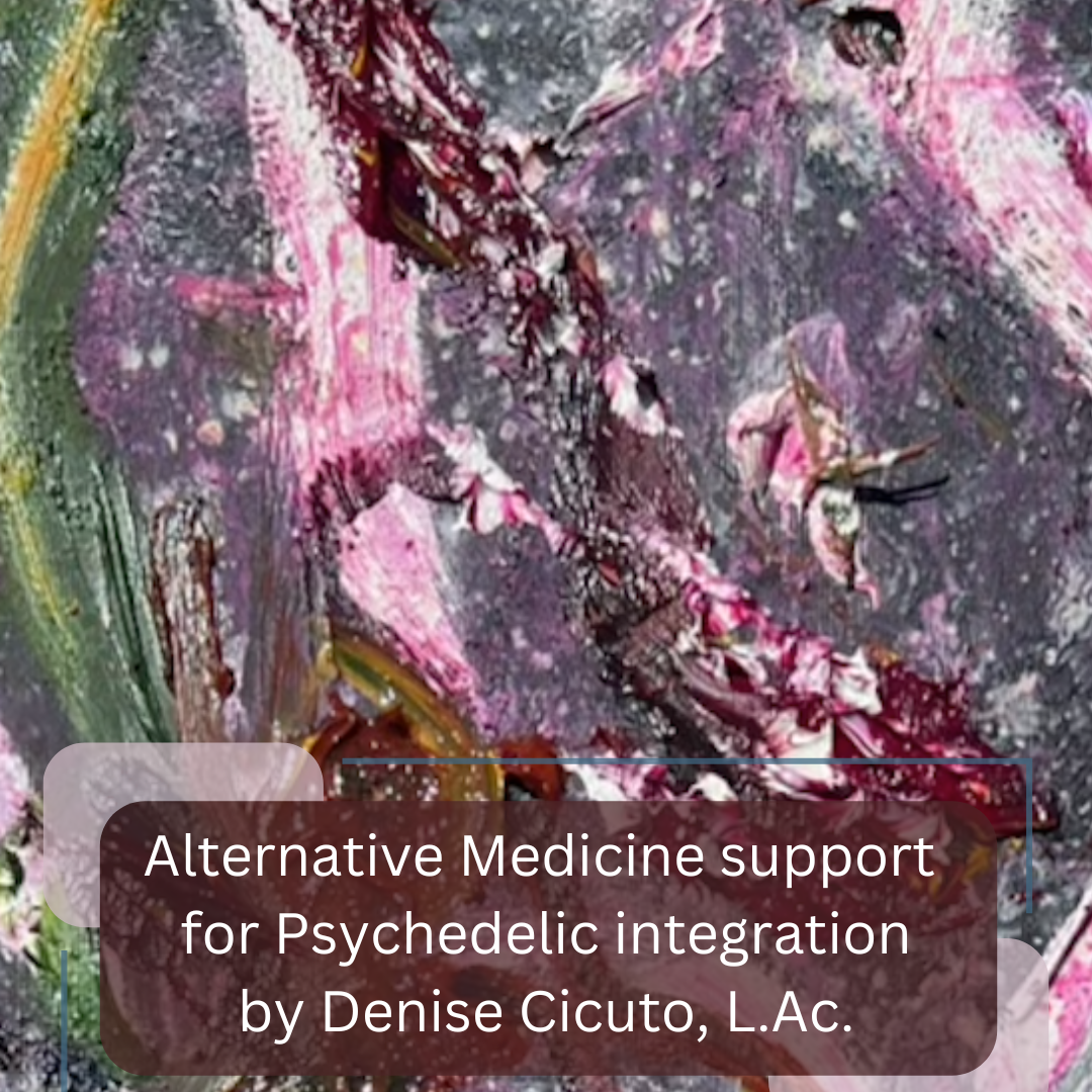 Alternative Medicine support for Psychedelic integration — Cicuto Acupuncture thumbnail