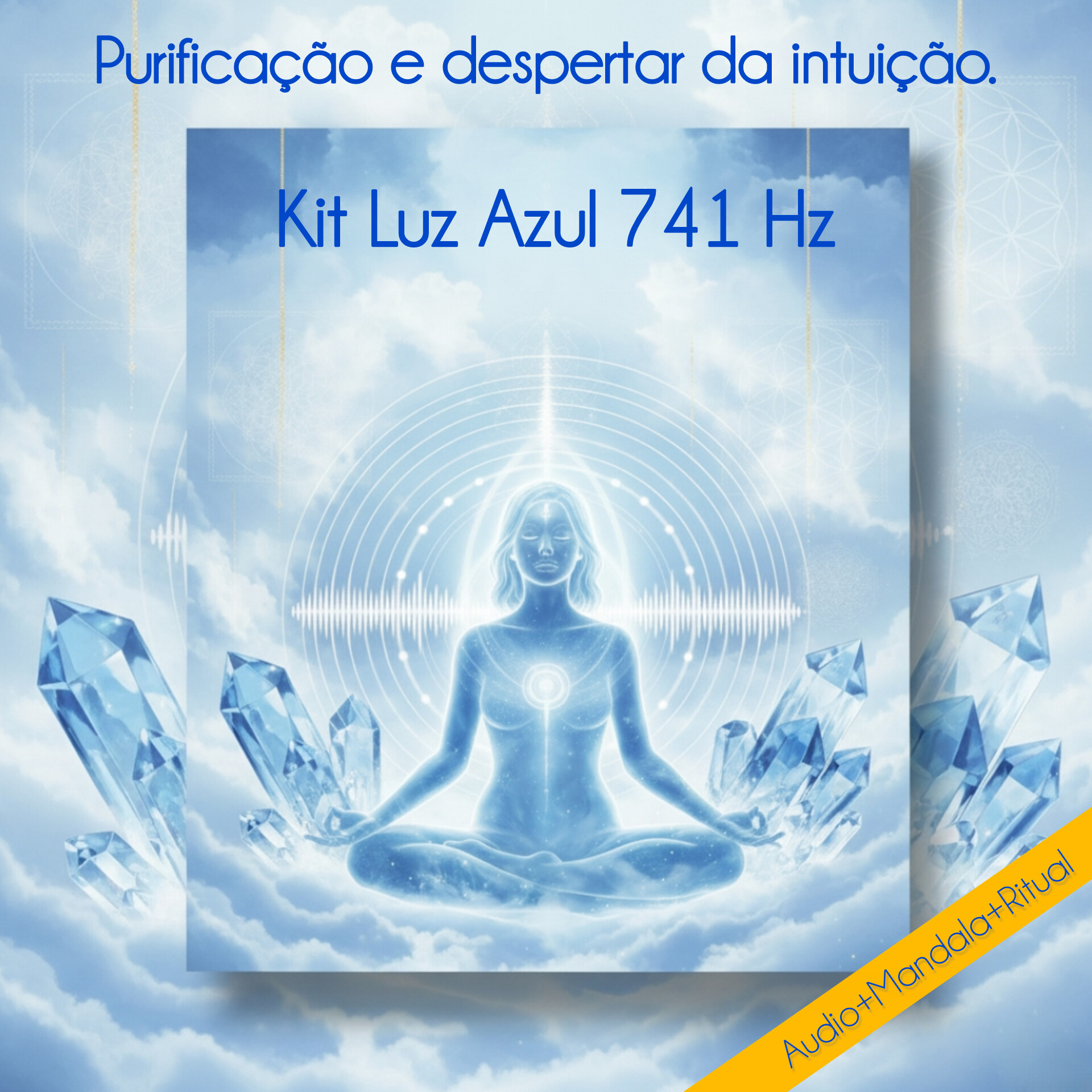 Kit Luz Azul 741 Hz – Purificação e Intuição - Terapeuta Quântica Eliza Machado | Hotmart thumbnail