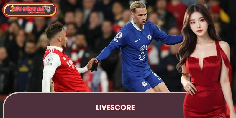 Livescore – Theo Dõi Tỷ Số Trực Tiếp Nhanh, Chuẩn Từng Giây thumbnail