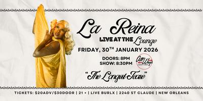1/30 La Reina: Live at The Lounge- The Longest Tease thumbnail