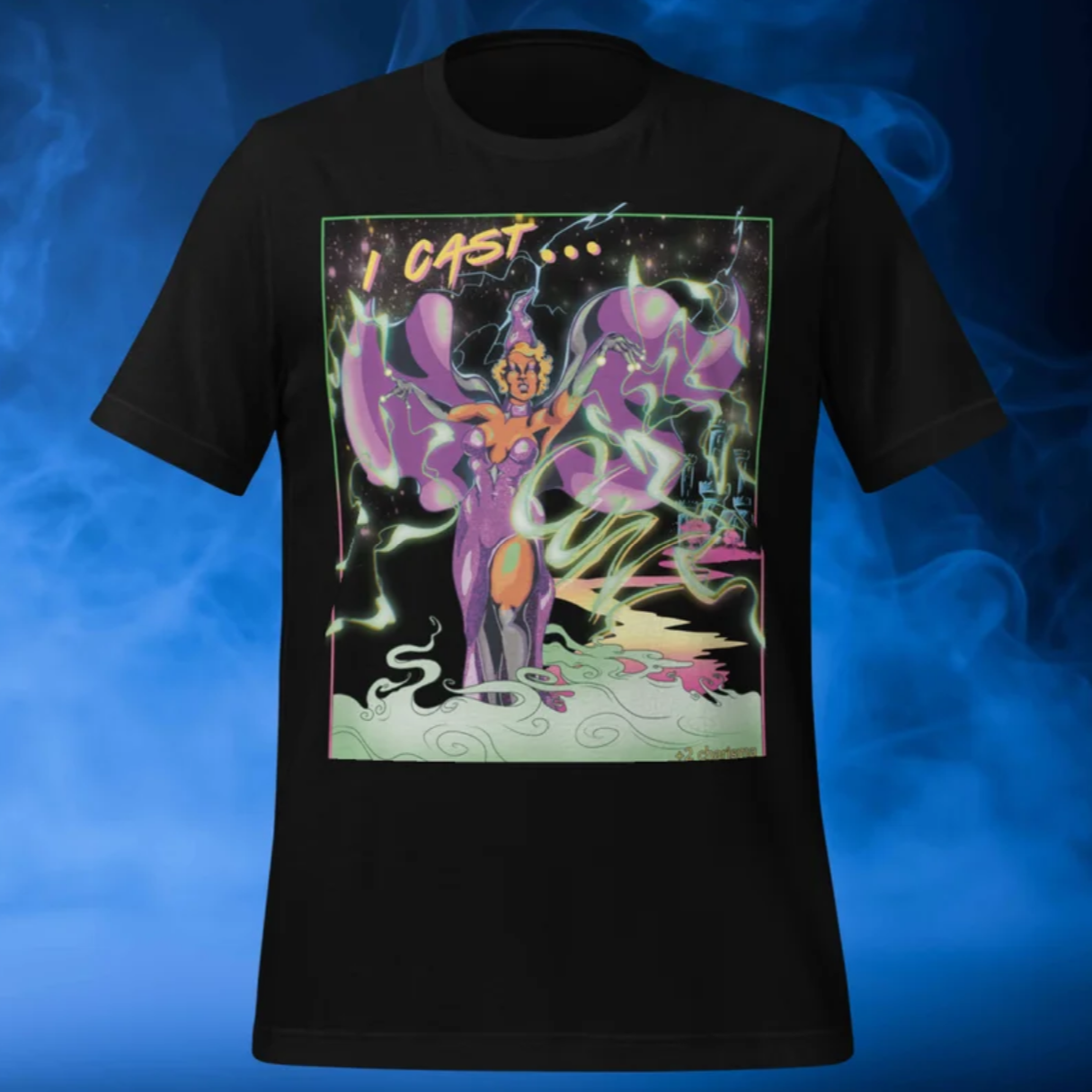 "I Cast Cunt!" +2 Charisma La Reina the Wizard Shirt thumbnail