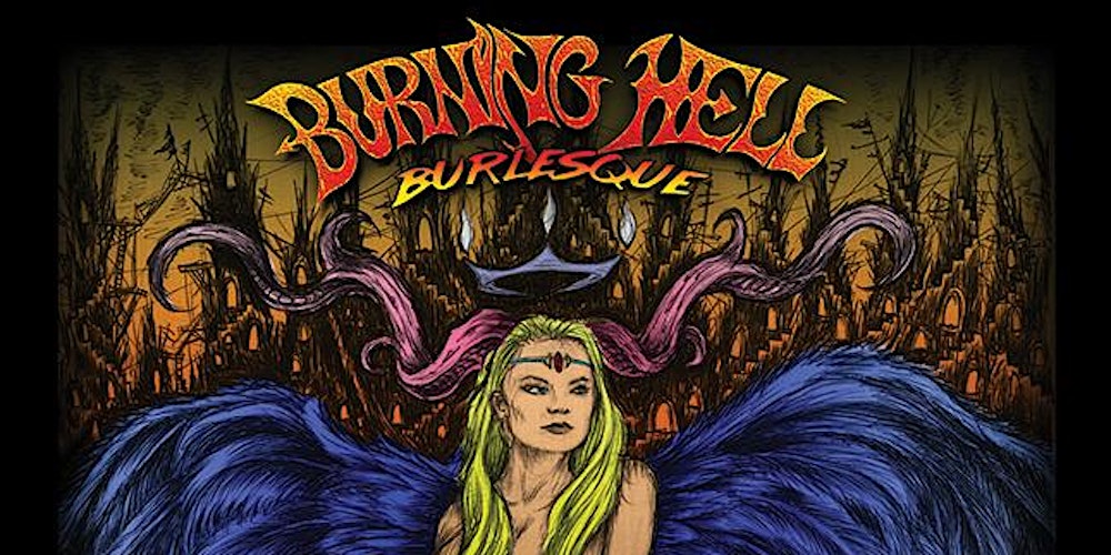 12|27 Burning Hell Burlesque - Rock & Roll Burlesque Show thumbnail