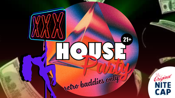 2|2 XXX House Party | Original Nite Cap thumbnail