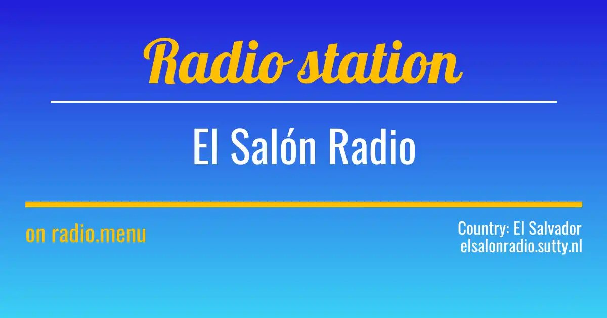 Radio ▶️ «El Salón Radio» online - listen station live. elsalonradio.sutty.nl | El Salvador thumbnail
