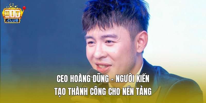 CEO Hoàng Dũng thumbnail