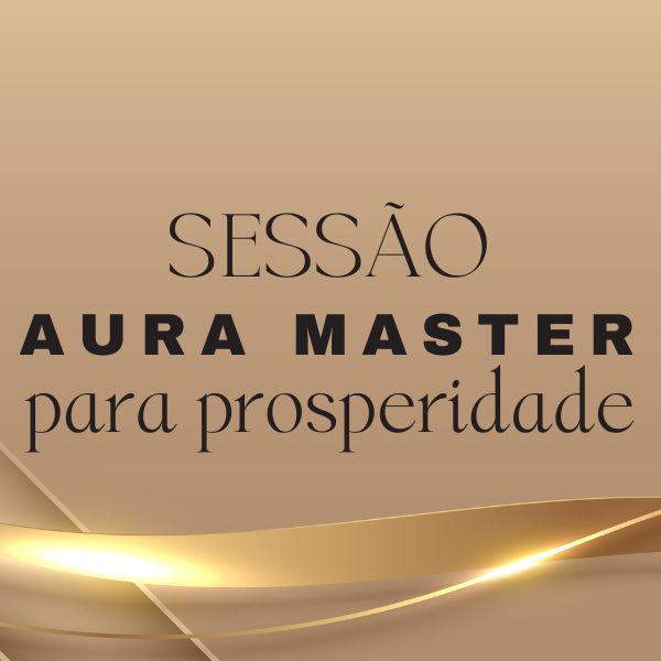 Sessão Aura Master (gravada - 1 ano de acesso) para Prosperidade 💰 thumbnail