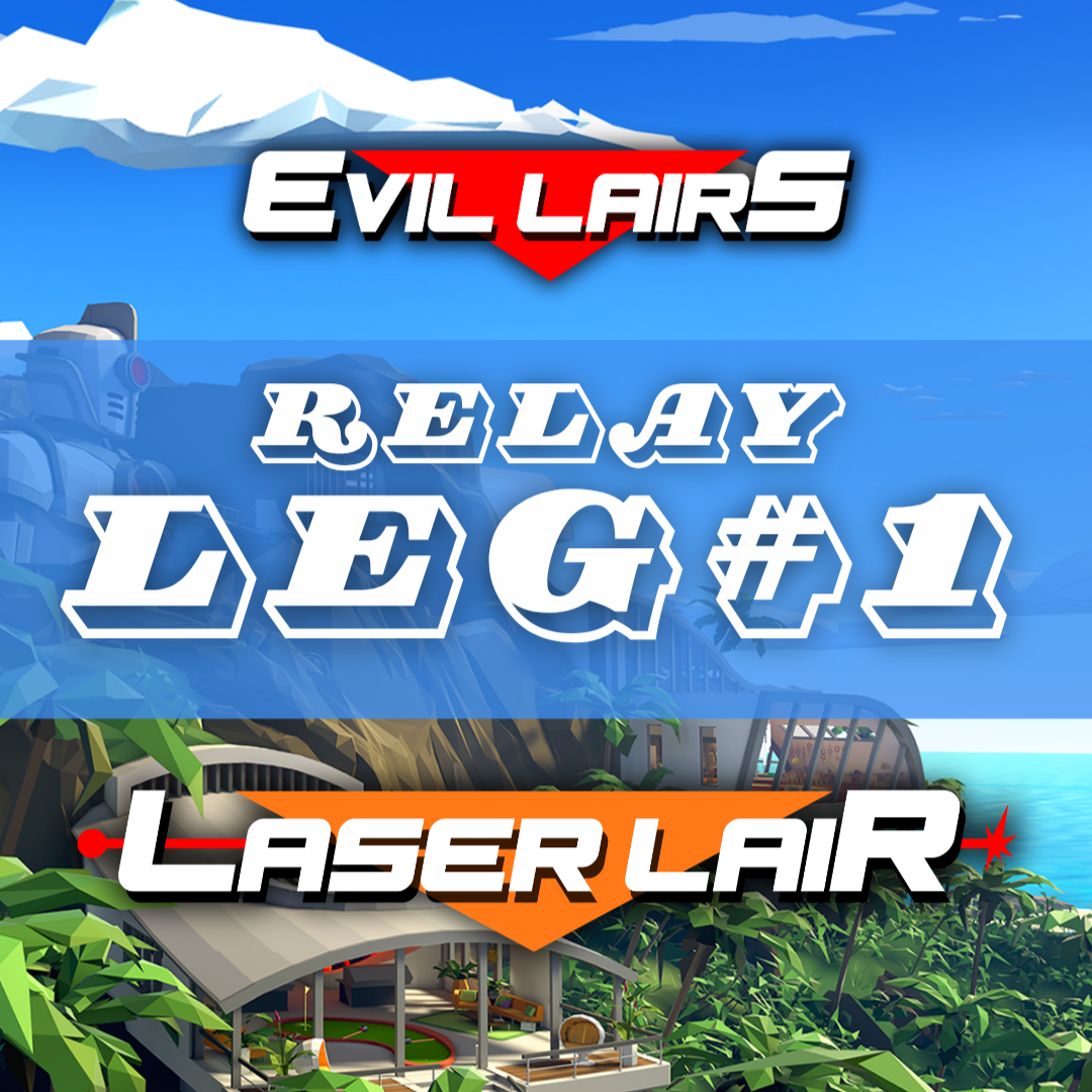 Evil Lairs Relay (Jul 14-Aug 10) thumbnail