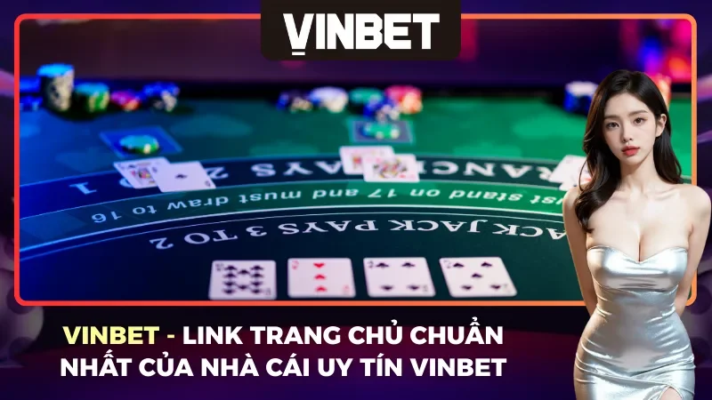 Vinbet - Link Trang Chủ Chính Thức 2026 Của Nhà Cái Vin bet thumbnail