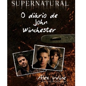 O Diário de John Whinchester Supernatural  thumbnail