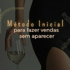Método Inicial para Vendas sem Aparecer 10,99 thumbnail