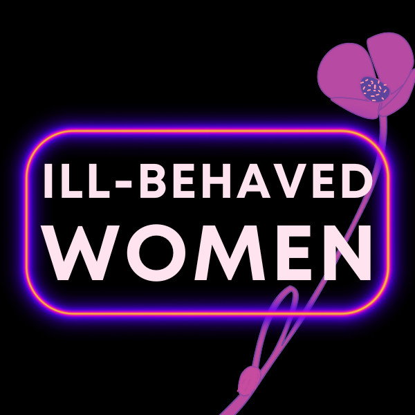 ILL-BEHAVED WOMEN (NEWSLETTER) thumbnail