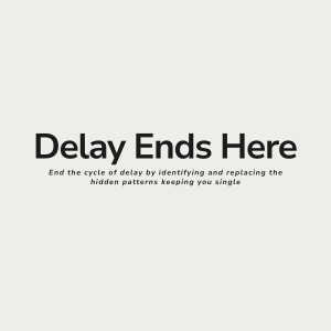 Delay Ends Here Mini- Course thumbnail