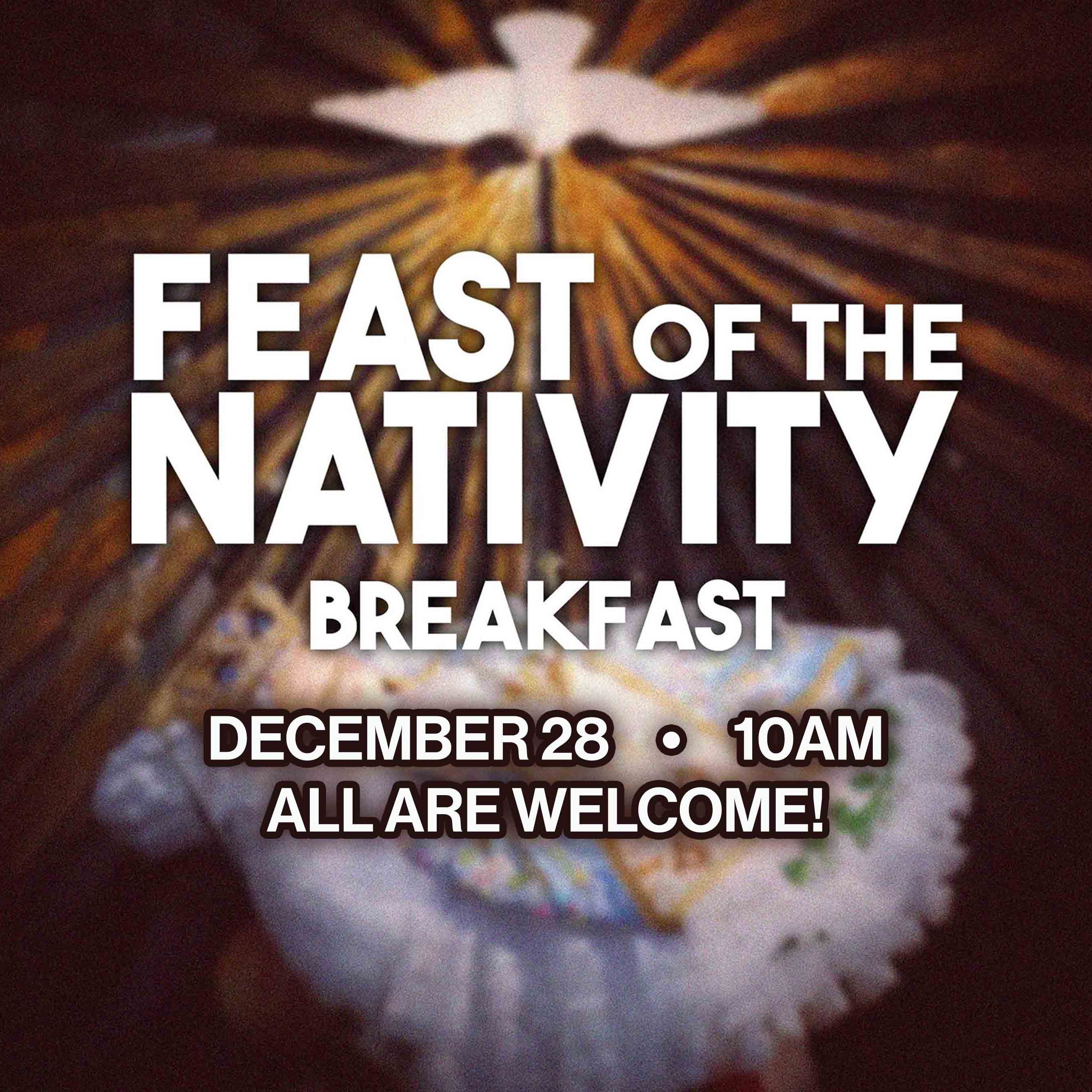 Feast of The Nativity Breakfast // Dec. 28 thumbnail
