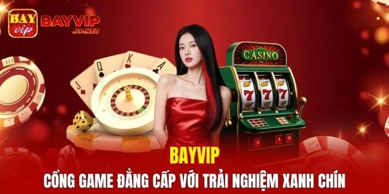 BAYVIP - Cổng Game Đẳng Cấp Với Trải Nghiệm Xanh Chín thumbnail