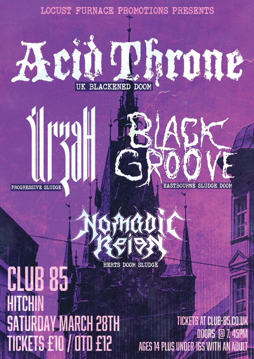 BUY TICKETS : ACID THRONE / URZAH + MORE @ CLUB 85, HITCHIN thumbnail