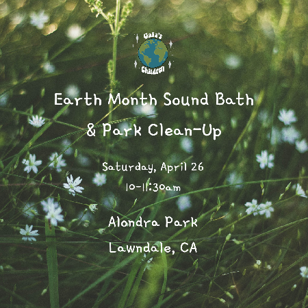 Earth Month Sound Bath & Park Clean-Up  thumbnail