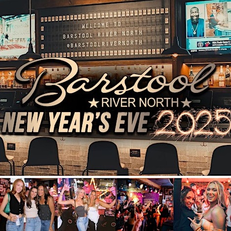 NEW YEARS EVE TIX - Barstool River North thumbnail