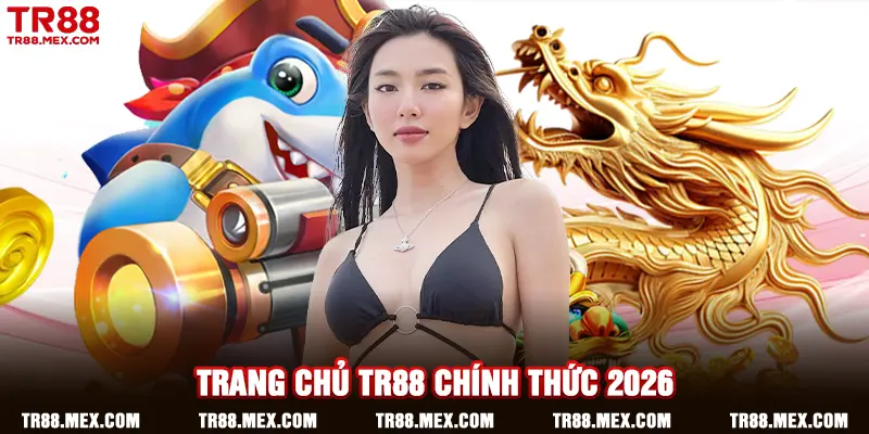 TR88 - Trang Giải Trí Trực Tuyến 12/2025 | Đăng Ký TR88.COM +888k thumbnail