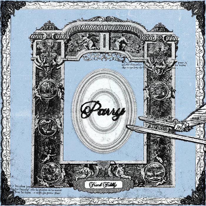 Listen to "Frank Futility - Parry" thumbnail