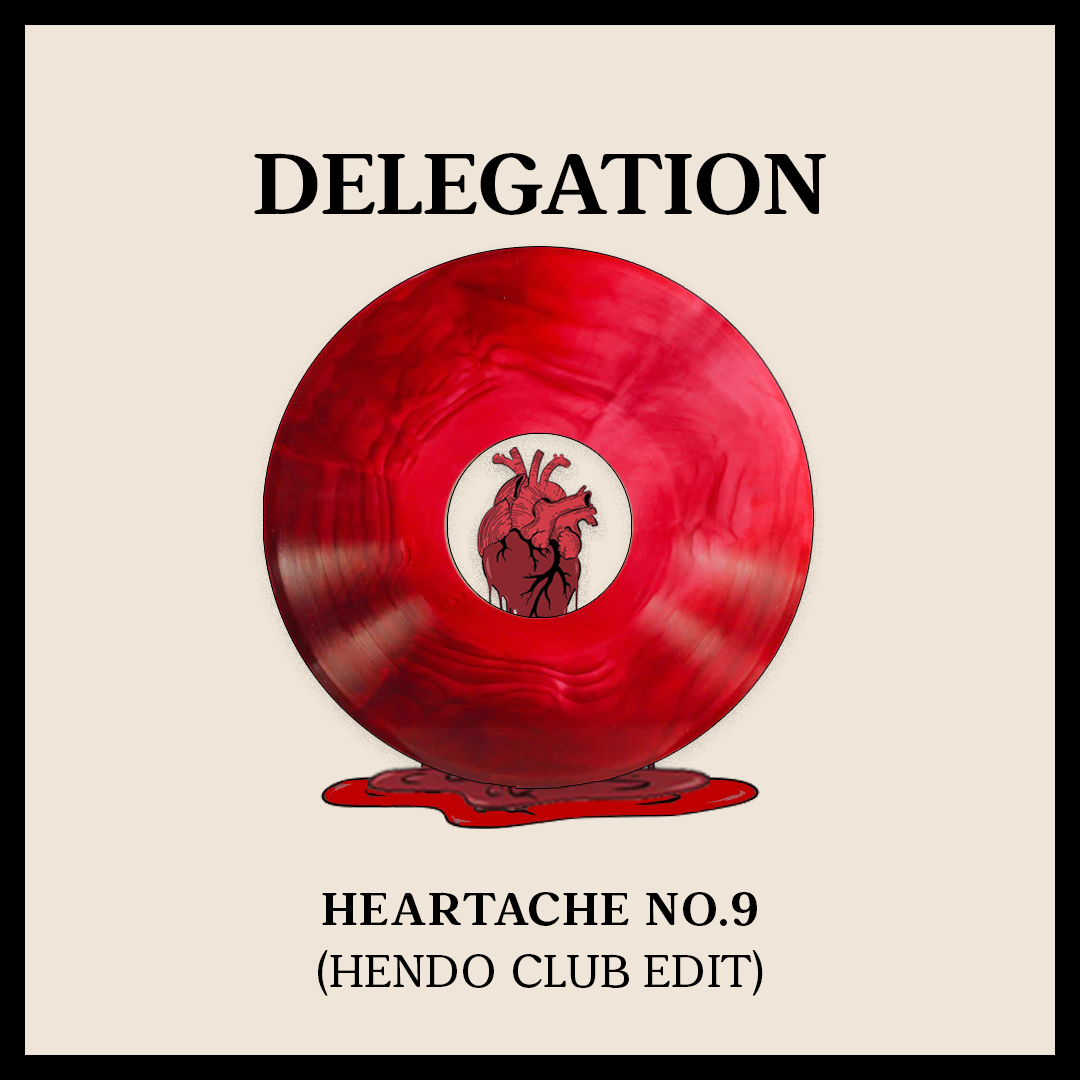 Delegation - Heartache No.9 (Hendo Club Edit) thumbnail