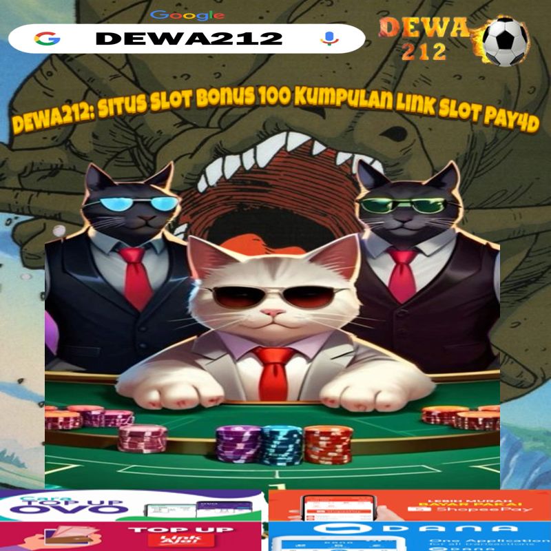 DEWA212: Situs Slot Bonus 100 Kumpulan Link Slot Pay4d thumbnail