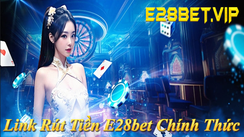 https://e28bet.vip/rut-tien-e28bet/ thumbnail