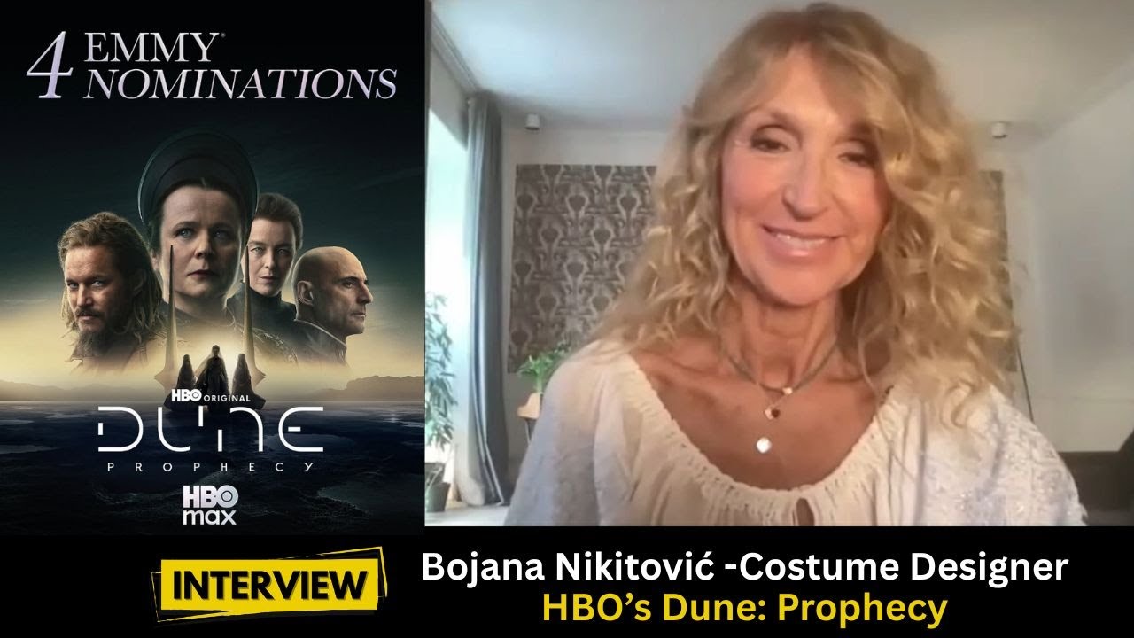 Bojana Nikitović on Designing the Sci-Fi Costumes for "Dune: Prophecy" and Emmy Nomination [Interview] thumbnail
