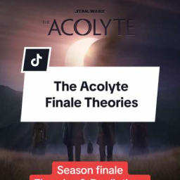 The Acolyte- Finale Theories thumbnail