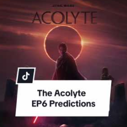 The Acolyte - EP6 Predictions thumbnail