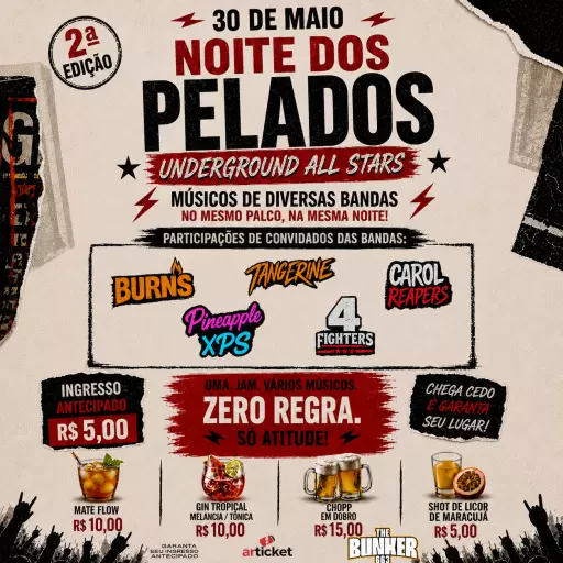 30/05 - Sábado - Noite dos Pelados - Tangerine • 4 Fighters • Carol Reapers • Burns - Bad Religion Special • Pineapple XPS thumbnail