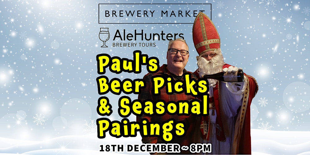 Exclusive Beer Tasting with Paul Davies from Ale Hunters thumbnail
