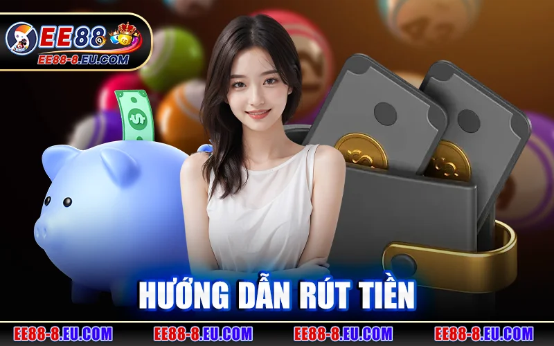 Rút Tiền Ee88 – Chuyển Tiền Về Tài khoản Chỉ 5 Giây thumbnail