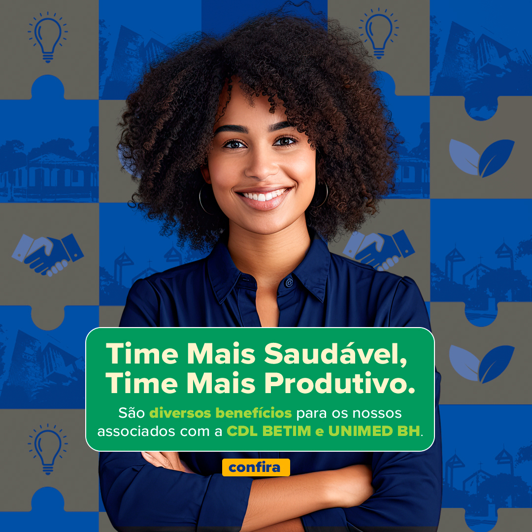 Mais produtividade e saúde para o seu time! 

Com a parceria entre a CDL Betim e a UNIMED BH, você vai desfrutar de dive