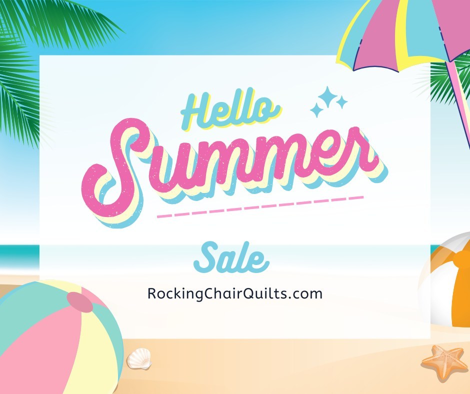 Hello Summer Sale😎
☀️Cue the Summer: Savings sizzle on select fabrics, threads and notions at @RockingChairQuilts Click 