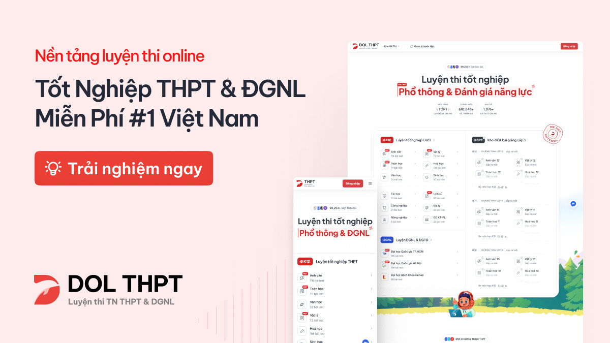 CHINH PHỤC KỲ THI TỐT NGHIỆP THPT & ĐGNL - Kho đề chọn lọc, Điểm số bức phá | DOL THPT thumbnail