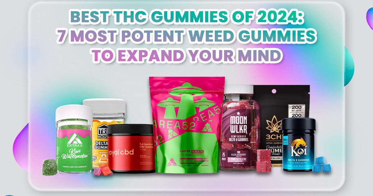 Best THC Gummies of 2025: 8 Most Potent Weed Gummies to Expand Your Mind thumbnail