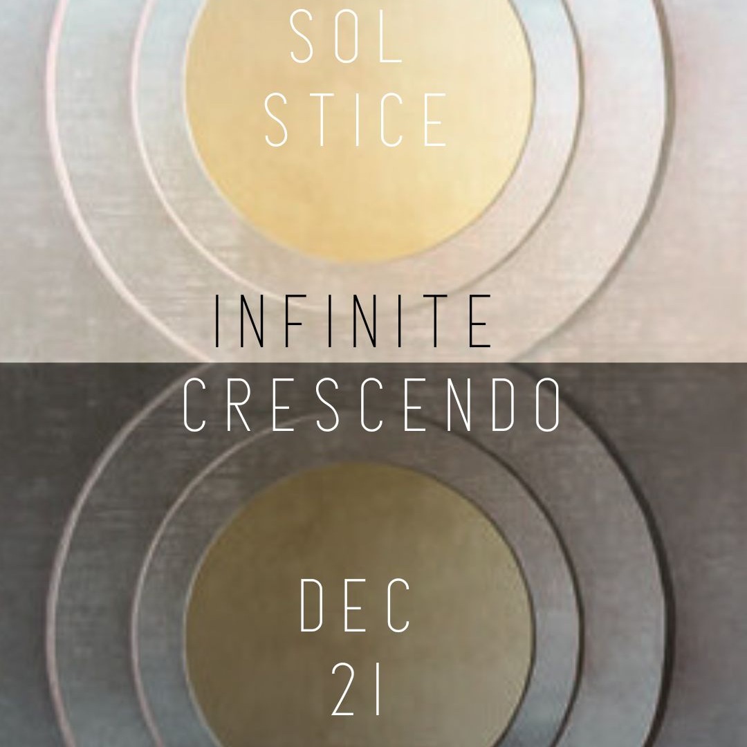 DEC 21 - Solstice Infinite Crescendo Journey - Sign Up thumbnail