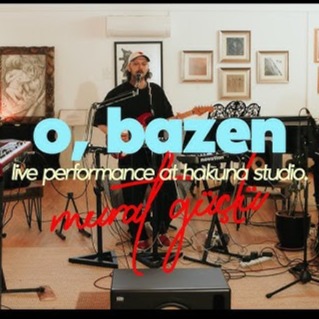 O, Bazen (Live at Hakuna Studio) thumbnail