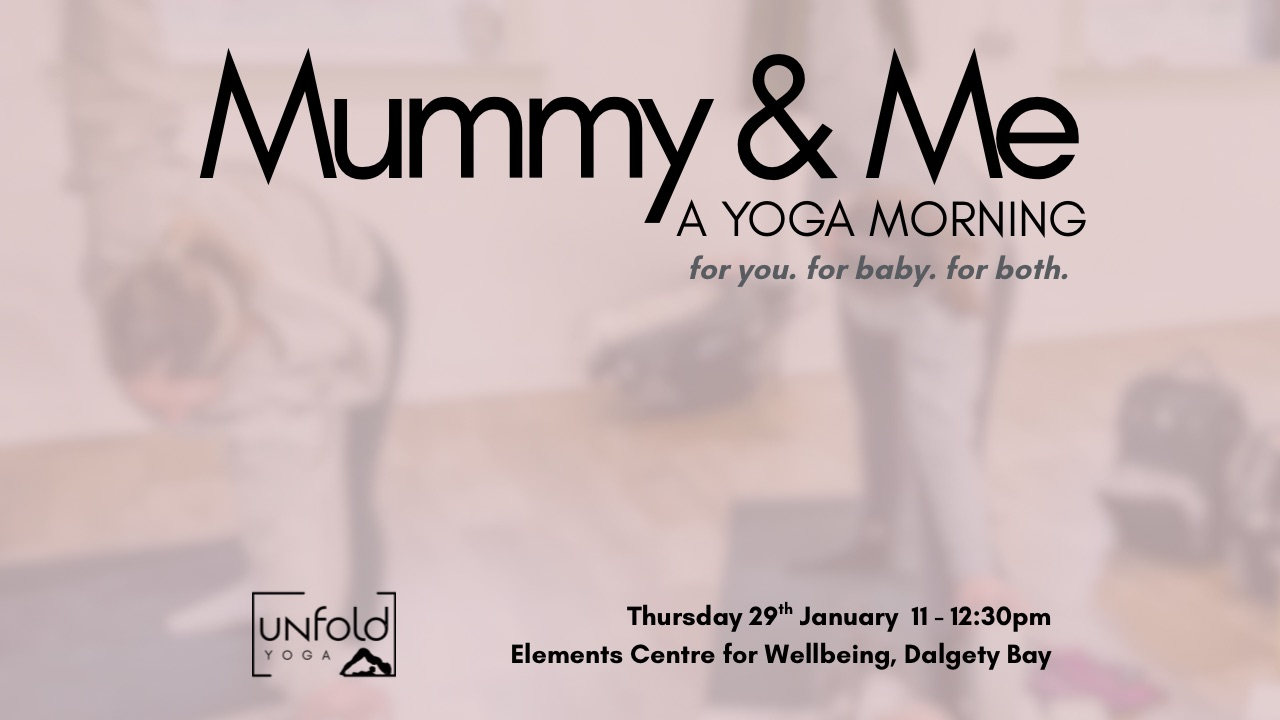 Mummy & Me | A Yoga Morning | Unfold Yoga thumbnail