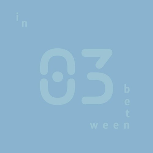 IN BETWEEN - episode 03 - March '25 (radio demo) thumbnail